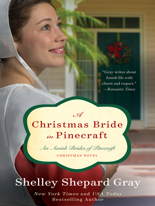 Title details for A Christmas Bride in Pinecraft by Shelley Shepard Gray - Wait list